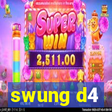 swung d4